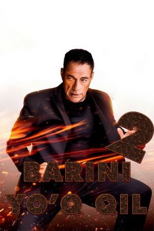 Barini yo'q qil 2 (2024) Uzbek tilida O'zbekcha tarjima kino HD skachat