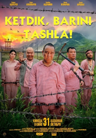 Ketdik, barini tashla! Qozog'iston Komediya filmi (2024) Premyera Uzbek tilida O'zbekcha tarjima kino Full HD skachat
