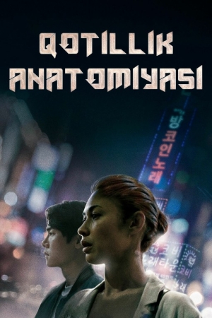 Qotillik anatomiyasi Koreya filmi 2021 Uzbek tilida tarjima kino