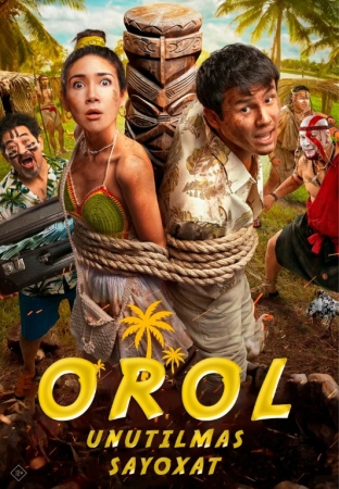 Orol: Unutilmas sayohat Komediya film Uzbek tilida O'zbekcha 2025 tarjima kino Full HD tas-ix skachat