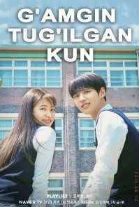 G'amgin tug'ilgan kun Koreya seriali Uzbek tilida 1. 3. 4. 5. 6. 7. 8. 9. 10. 12. 14. 16 qism Barcha qismlar 2021 drama tarjima HD skachat