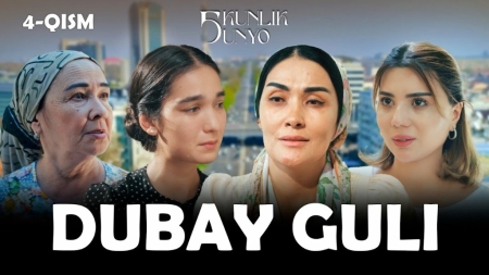Besh kunlik dunyo \ Dubay guli Milliy serial 8-9-10-11-12-13-14-15-16-17-18-19-20 qism Uzbek tilida  2025 barcha qismlar