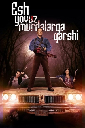 Esh yovuz o'liklarga qarshi / Esh yovuz murdalarga qarshi 1 2 3 4 Fasl Sezon Uzbek tilida Barcha qismlar 2015 AQSH seriali O'zbekcha tarjima kino Full HD skachat
