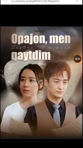 Opajon men qaytdim Drama Uzbek tilida Barcha qism HD skachat