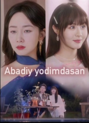 Abadiy yodimdasan (2025 drama) 1-2-3-10-40-50-60-70-80-100 Qism Uzbek tilida Barcha qismlar 2025 HD
