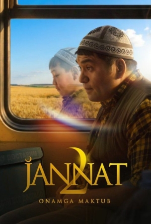 Jannat 2/ Onamga maktub Qirg'iz kino 2026 Premyera (uzbek tilida)