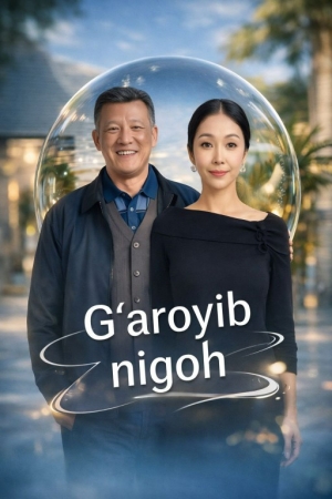 G'aroyib nigoh 1-2-3-4-5-6-7-10-20-30-50-60-70-80-90-95 Qism drama koreya seriali uzbek tilida Barcha qismlar