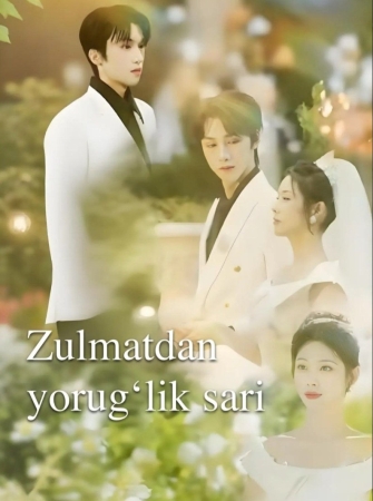 Zulmatdan yorug'lik sari  (drama 2026)Barcha qismlar 1-2-3-4-5-6-7-10-20-40-50-80-90 Qism Koreya seriali Uzbek tilida 2026 HD skachat yuklash