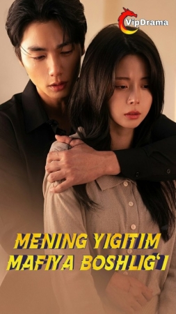 Mening yigitim mafiya boshlig'i  1. 2. 5. 10. 20. 30. 50. 70. 90 Qism Koreya seriali Uzbek tilida Barcha qismlar 2026 HD skachat