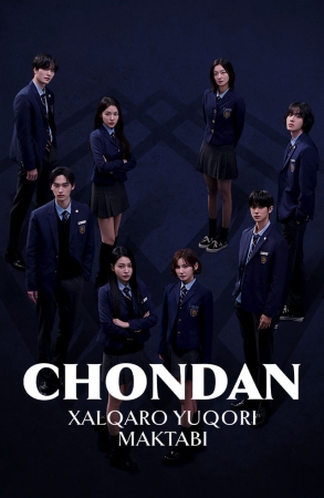 Chondan Xalqaro yuqori maktabi 1-2-3-4-5-6-7-10-20-30-50-60-70-80-90-95 Qism drama koreya seriali uzbek tilida Barcha qismlar 2026 HD skachat