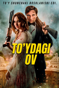 To'ydagi ov (2026) o‘zbek tilida tomosha qilish | uzmovi